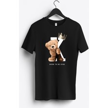 MGAX Sevimli Ayı Born To Be King Baskılı Regular Sıfır Yaka %100 Pamuk Unisex Penye T-Shirt