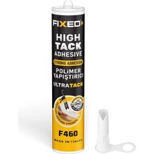Fixed F-460 Ms Polimer Yapıştırıcı Hıgh-Tack 290 ml