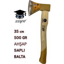 35 cm 500 gr Ahşap Saplı Balta