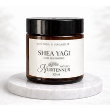 Nurtennur Shea Yağı Ham Işlenmemiş %100 Doğal Soğuk Sıkım Yenilebilir 100 ml ✅