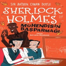 Sherlk Holmes Mühendisin Başparmağı