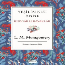 Ronanna Yeşilin Kızı Anne Rüzgarlı Kavaklar (Bez Ciltli)