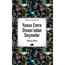Ronanna Yunus Emre Divanı’ndan Seçmeler