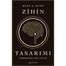 Zihin Tasarımı: Psikomimarinin Temel Ilkeleri