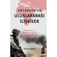 Ortadoğu’da Uluslararası Ilişkiler –hegemonya Stratejileri ve Bölgesel Düzen–