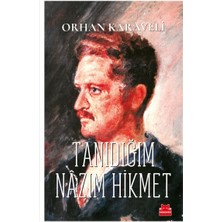 Tanıdığım Nazım Hikmet