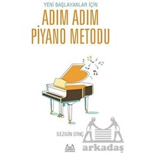 Yeni Başlayanlar Için Adım Adım Piyano Metodu