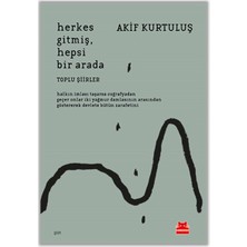 Herkes Gitmiş, Hepsi Bir Arada