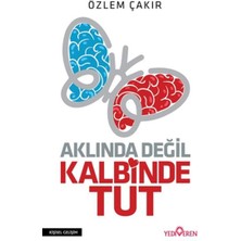 Aklında Değil Kalbinde Tut