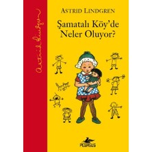 Astrid Lindgren'den Şamatalı Köy'de Neler Oluyor Ciltli 1990 Yayın Tarihli Eğlenceli Çocuk Kitabı