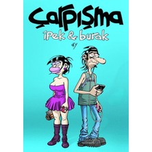 Çarpışma : Ipek ve Burak