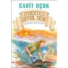 Uzaydaki Mavi Bilye 7 Madenci Cemal Dede