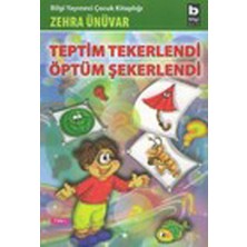 Teptim Tekerlendi Öptüm Şekerlendi
