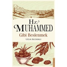Hz. Muhammed Gibi Beslenmek