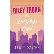 Riley Thorn ve Dolaptaki Ceset