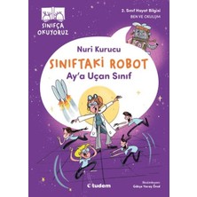 Sınıftaki Robot: Ay'a Uçan Sınıf