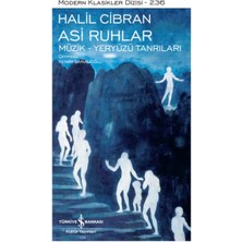 Asi Ruhlar – Müzik – Yeryüzü Tanrıları - Modern Klasikler Dizisi (Ciltli)