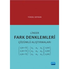 Nobel Akademik Yayıncılık Lineer Fark Denklemleri Çözümlü Alıştırmaları... +2 Adet Akademik Kitaplar Kitabı
