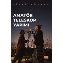 Nobel Bilimsel Eserler Amatör Teleskop Yapımı... +2 Adet Akademik Kitaplar Kitabı