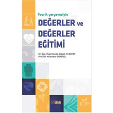 İdeal Kültür Yayıncılık Teorik Çerçevesiyle Değerler ve Değerler Eğit... +1 Adet Akademik Kitaplar Kitabı