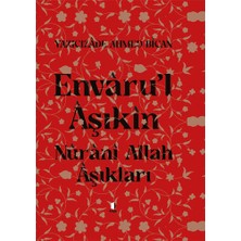 Kapı Yayınları Envâru’l Âşıkîn - Nûrânî Allah Aşıkları (Cilt... +4 Adet Din Kitabı
