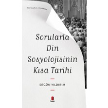Kapı Yayınları Sorularla Din Sosyolojisinin Kısa Tarihi... +1 Adet Din Kitabı