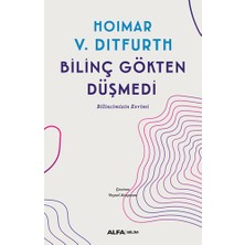 Alfa Yayınları Bilinç Gökten Düşmedi... +1 Adet Bilim Kitabı