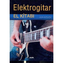Alfa Yayınları Elektrogitar Elkitabı... +1 Adet Eğitim Kitabı