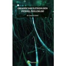 Hiperlink Yayınları Organik Yarı Iletkenlerin Fiziksel Özellikler... +3 Adet Bilim Kitabı