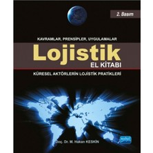 Nobel Akademik Yayıncılık Lojistik El Kitabı - Küresel Aktörlerin Lojis... +1 Adet Eğitim Kitabı