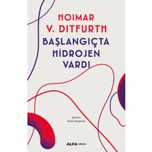 Alfa Yayınları Başlangıçta Hidrojen Vardı... +11 Adet Bilim Kitabı