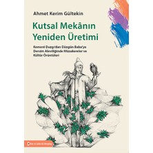 Bilim Ve Gelecek Kitaplığı Kutsal Mekanın Yeniden Üretimi... +1 Adet Din Kitabı