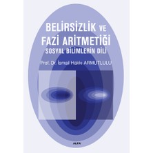 Alfa Yayınları Belirsizlik ve Fazi Aritmetiği... +6 Adet Akademik Kitaplar Kitabı