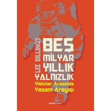 Alfa Yayınları Beş Milyar Yıllık Yalnızlık... +2 Adet Bilim Kitabı