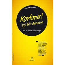 Elma Yayınevi Korkma! Iyi Bir Annesin... +3 Adet Başvuru Kitabı