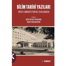 Kabalcı Yayınevi Bilim Tarihi Yazıları - Türkiye Cumhuriyeti'n... +8 Adet Bilim Kitabı