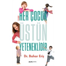 Alfa Yayınları Her Çocuk Üstün Yeteneklidir... +3 Adet Eğitim Kitabı