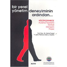 Alfa Yayınları Bir Yerel Yönetim Deneyiminin Ardından...... +5 Adet Başvuru Kitabı