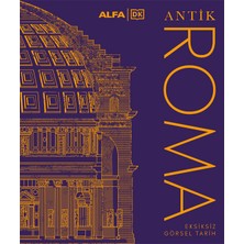 Alfa Yayınları Antik Roma - Eksiksiz Görsel Tarih (Ciltli)... +5 Adet Başvuru Kitabı