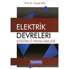 Papatya Bilim Elektrik Devreleri - Çözümlü Problemleri... +1 Adet Bilim Kitabı