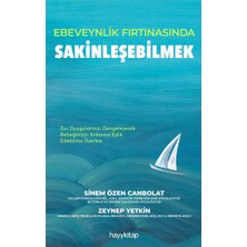Hayy Kitap Ebeveynlik Fırtınasında Sakinleşebilmek... +9 Adet Başvuru Kitabı