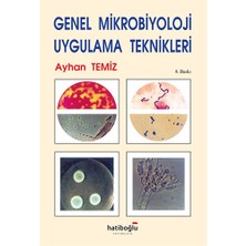 Genel Mikrobiyoloji Uygulama Teknikleri... +1 Adet Akademik Kitaplar Kitabı