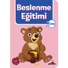 Beyaz Panda Yayınları 2 Yaş Beslenme Eğitimi... +7 Adet Eğitim Kitabı
