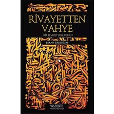 Yüzleşme Yayınları Rivayetten Vahye... +1 Adet Din Kitabı