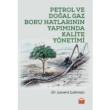 Nobel Bilimsel Eserler Petrol ve Doğal Gaz Boru Hatlarının Yapımında... +2 Adet Akademik Kitaplar Kitabı