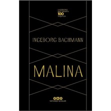 Yapı Kredi Yayınları Malina – Ingeborg Bachmann 100 Yaşında - Ingeborg Bachmann