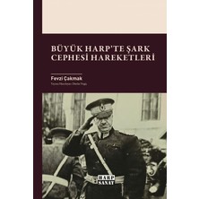 Harp Sanat Yayınları Büyük Harp'te Şark Cephesi Hareketleri