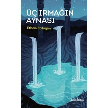 Ahenk Kitap Üç Irmağın Aynası