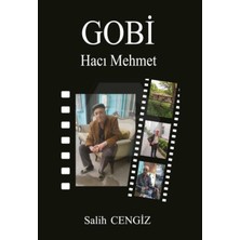 Esranın Dünyası Gobi - Hacı Mehmet