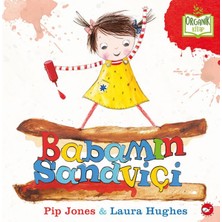 Esranın Dünyası Babamın Sandviçi - Organik Lar